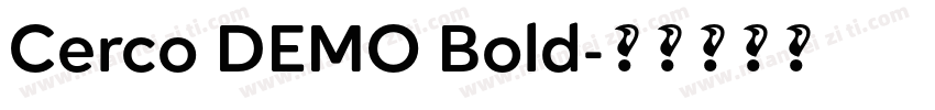 Cerco DEMO Bold字体转换